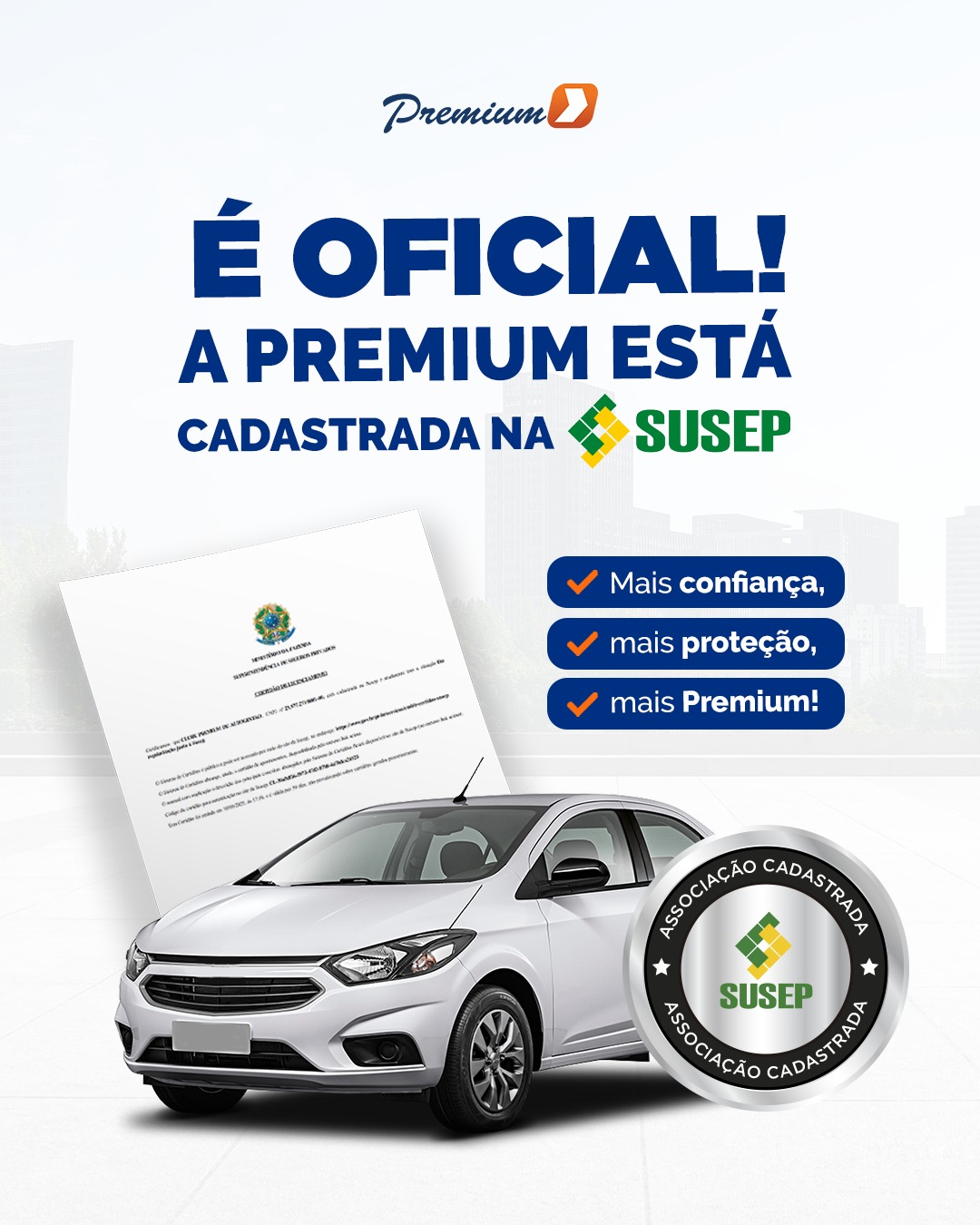 A Premium agora está oficialmente cadastrada na SUSEP! 🤩✨